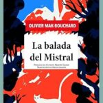 La balade du mistral