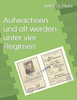 Aufwachsen and alt werden sous vier regimen