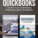 Comptabilité et quickbooks 2 en 1 : apprenez à utiliser un logiciel