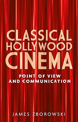 Cinéma hollywoodien classique : point de vue et communication