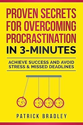 Des secrets éprouvés pour vaincre la procrastination en 3 minutes : réussir