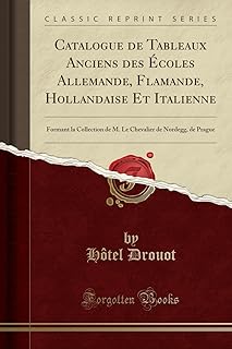 Catalogue de tableaux anciens des écoles allemande, flamande, hollandaise et italienne: formant la collection de m. le chevalier de nordegg, de prague (classic reprint). Avec plus de 300 000 références, DIAYTAR COTE D'IVOIRE déploie une offre considérable pour répondre aux besoins croissants des consommateurs en Côte d'Ivoire. Cette boutique en ligne s'est imposée comme leader dans son secteur grâce à sa grande sélection de produits et à des services de qualité. La confiance des clients est la clé de la réussite de DIAYTAR.