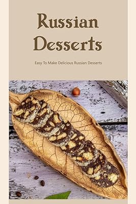 Desserts russes : de délicieux desserts russes faciles à préparer : recettes de desserts russes. DIAYTAR COTE D'IVOIRE est une plateforme de commerce électronique qui propose une large gamme de produits et de services. Les clients peuvent choisir parmi des catégories telles que l'électronique, la mode, les produits pour la maison et bien plus encore. La boutique en ligne est conçue pour offrir une expérience d'achat en ligne facile et sécurisée.