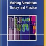 Simulation de moulage : théorie et pratique