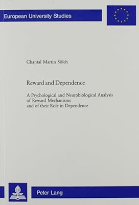 Récompense et dépendance : une analyse psychologique et neurobiologique des mécanismes de récompense