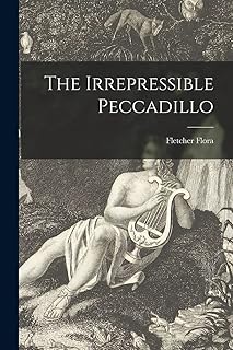 L'irrépressible peccadillo