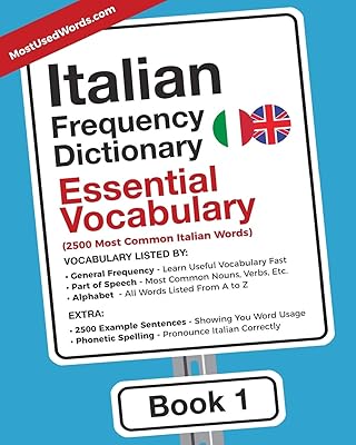 Dictionnaire des fréquences italiennes - vocabulaire essentiel : 2500 mots italiens les plus