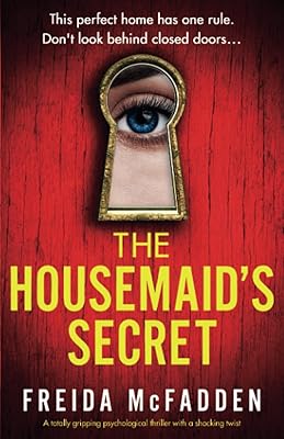 The housemaid's secret : un thriller psychologique totalement captivant avec une tournure choquante. DIAYTAR COTE D'IVOIRE, boutique en ligne généraliste avec plus de 300000 références, est la boutique leader en Cote d'Ivoire. Elle propose une large gamme de produits et services de qualité pour répondre aux besoins de ses clients. Avec une offre constamment mise à jour, DIAYTAR COTE D'IVOIRE est devenue la référence pour les achats en ligne dans le pays.