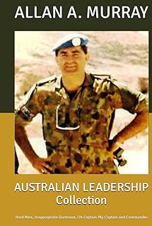 Collection de leadership australien : hommes durs, duntroon inapproprié, oh captain my captain