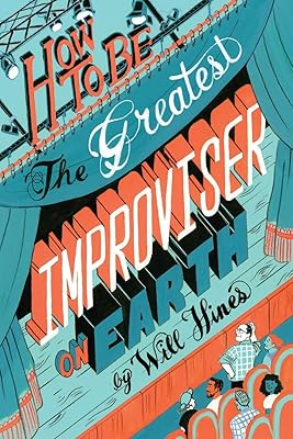 Comment être le plus grand improvisateur du monde