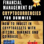 Achat et gestion financière des cryptomonnaies pour les nuls : comment investir