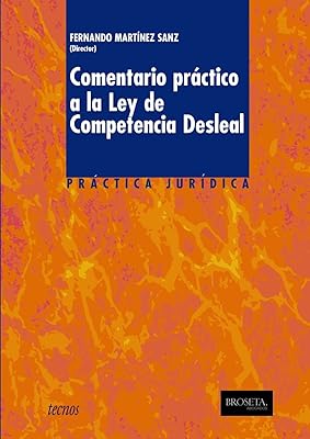 Commentaire pratique sur la loi de compétence desleal