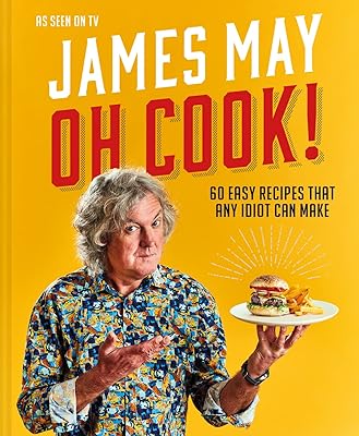 Oh cook ! : 60 recettes faciles que n'importe quel idiot peut réaliser