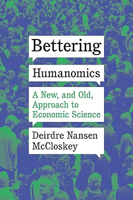 Améliorer l'humanomique : une approche nouvelle et ancienne de la science économique