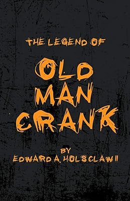 La légende du vieil homme crank