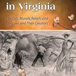 L'art du new deal en virginie : les huiles peintures murales reliefs