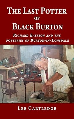 Le dernier potier de black burton : richard bateson et les poteries