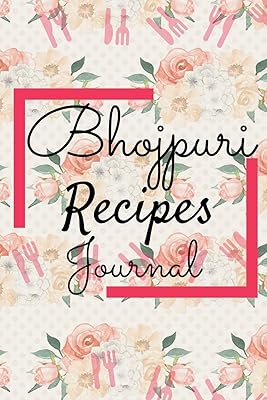 Journal de recettes bhojpuri : journal de recettes vierge carnet de bord