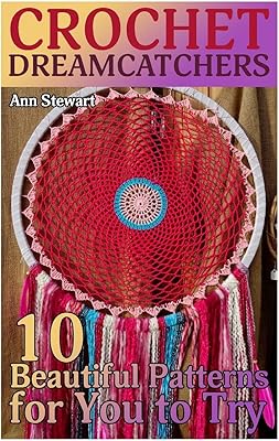 Attrapeurs de rêves au crochet : 10 magnifiques modèles à essayer