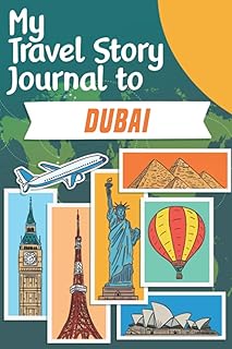 Journal de voyage à dubaï : carnet de voyage personnalisé à dubaï /