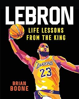 Lebron : leçons de vie du roi