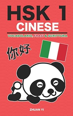 Hsk 1 chinois : vocabolario, frasi & scrittura : (versione italiana)