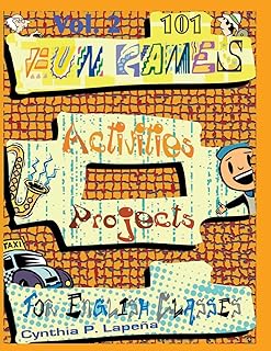 101 jeux, activités et projets amusants pour les cours d'anglais, vol. 2