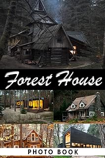 Livre photo forest house : images colorées uniques pour tous les âges
