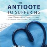 L'antidote à la souffrance : comment les soins connectés et compatissants peuvent améliorer