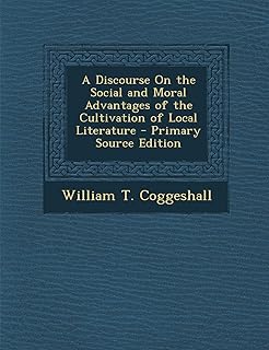 Discours sur les avantages sociaux et moraux de la culture de la littérature