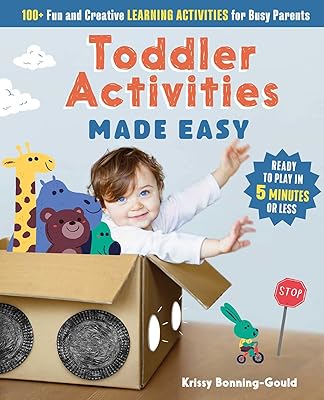 Activités pour les tout-petits simplifiées : plus de 100 activités d'apprentissage amusantes