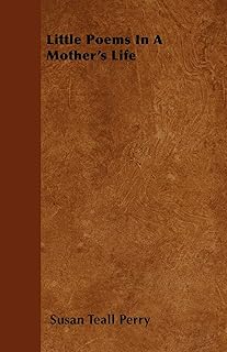 Petits poèmes dans la vie d'une mère