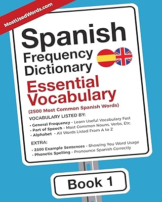 Dictionnaire des fréquences espagnol - vocabulaire essentiel : 2500 mots espagnols les plus