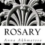 Chapelet : poésie d'anna akhmatova