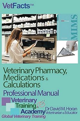 Pharmacie vétérinaire, médicaments et calculs : manuel professionnel