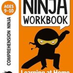 Cahier d'exercices de compréhension ninja pour les 9-10 ans : activités soutenir le programme
