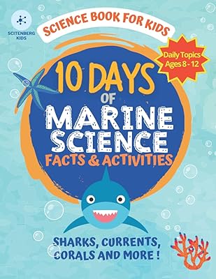 10 jours de faits et d'activités sur les sciences marines : livre scientifique