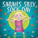 La journée des chaussettes idiotes de sarah