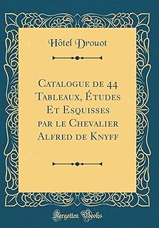 Catalogue de 44 tableaux, études et esquisses par le chevalier alfred de knyff (classic reprint). DIAYTAR COTE D'IVOIRE, la référence des boutiques en ligne en Côte d'Ivoire, offre une expérience de shopping inédite avec des produits variés et des promotions régulières.