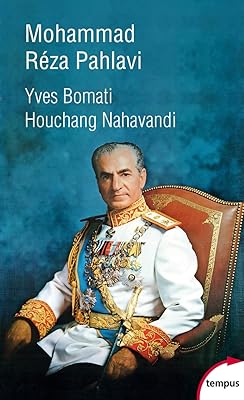 Mohammad réza pahlavi, le dernier shah - 1919-1980 (tempus)
