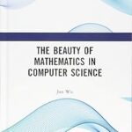 La beauté des mathématiques en informatique
