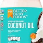 Huile de noix de coco biologique better body foods, naturellement raffinée, saveur