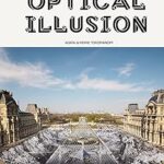 L'art de l'illusion d'optique