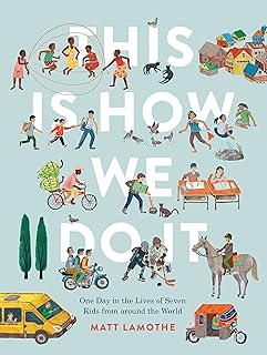 Voici comment nous procédons : une journée dans la vie de sept enfants