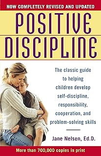 Discipline positive : le guide classique pour aider les enfants à développer leur