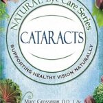 Série de soins oculaires naturels : cataractes