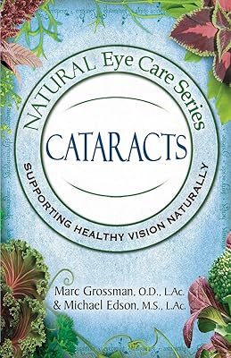 Série de soins oculaires naturels : cataractes