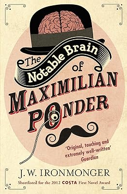 Le cerveau remarquable de maximilian ponder