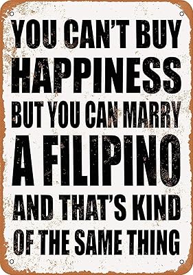 Keviewly you can't buy happiness mais you can marry a filipino metal tin sign 12 x 8 inch retro vintage decor. Diaytar Côte d'Ivoire est le premier choix des Ivoiriens pour leurs achats en ligne, grâce à sa large sélection de produits et à ses services de qualité.