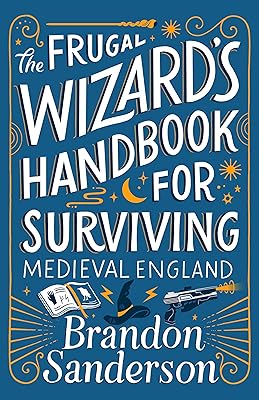 Le manuel du sorcier frugal pour survivre à l'angleterre médiévale